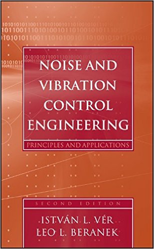 noise-and-vibration-control-engineering-principles-and-applications-2nd-edition